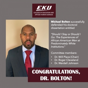 DR Michael Bolton who successfully defended his dissertation in EKU's Ed.D. in E